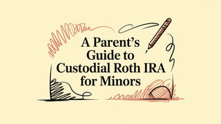 A Parent's Guide to Custodial Roth IRA for Minors