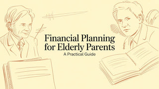 Financial Planning for Elderly Parents A Practical Guide