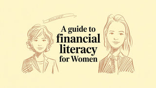 A Guide to Financial Literacy for Women