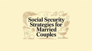 Social Security Strategies for Married Couples